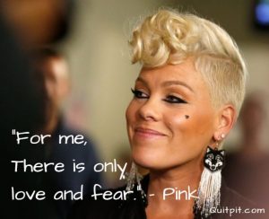 P Nk Porn - Pink Singer - For me, There is only love and fear. - Quit-Pit