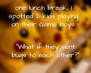 Why was pokemon created, pokemon, pikachu, pokemon story.