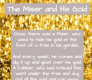 Short story, short stories with moral, shortest stories with moral,inspiring short stories with moral lessons short stories for kids, The miser its gold